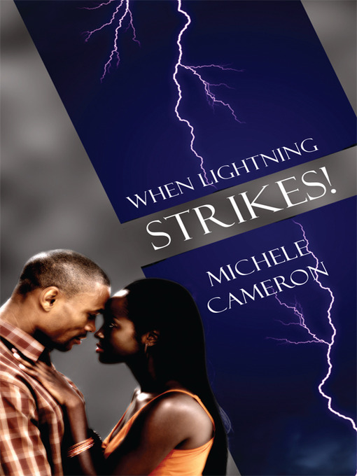 Title details for When Lightning Strikes by Michele Cameron - Available